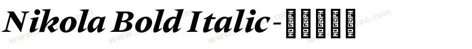 Nikola Bold Italic字体转换
